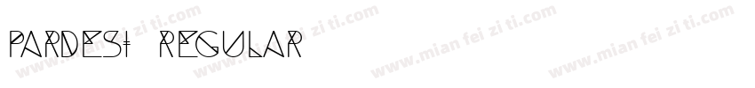 Pardesi Regular字体转换